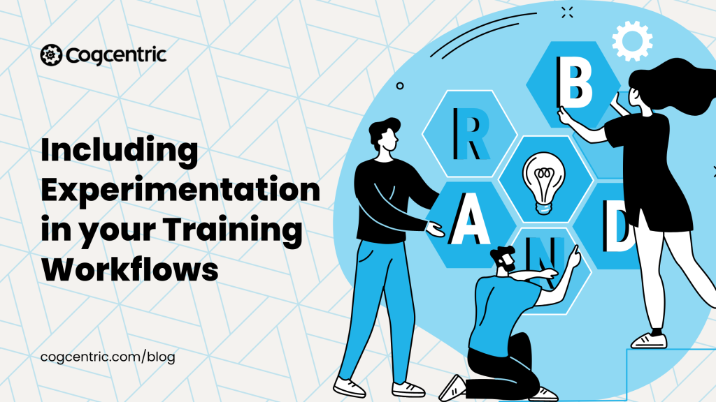 Including Experimentation in your Training Workflows