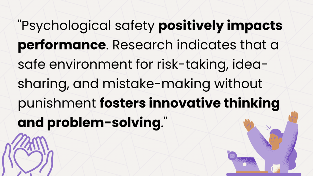 Psychological Safety at Work: Fostering Growth, Trust, and Performance
